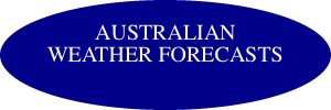 AUSTRALIAN WEATHER FORECASTS