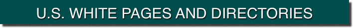 U.S. WHITE PAGES AND DIRECTORIES